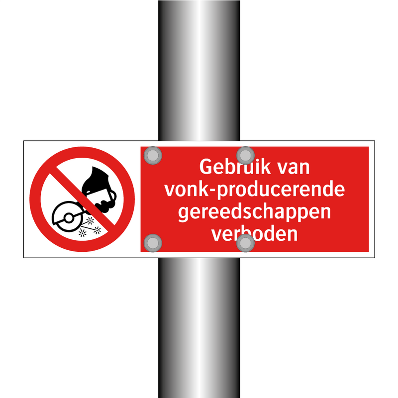 Gebruik van vonk-producerende gereedschappen verboden