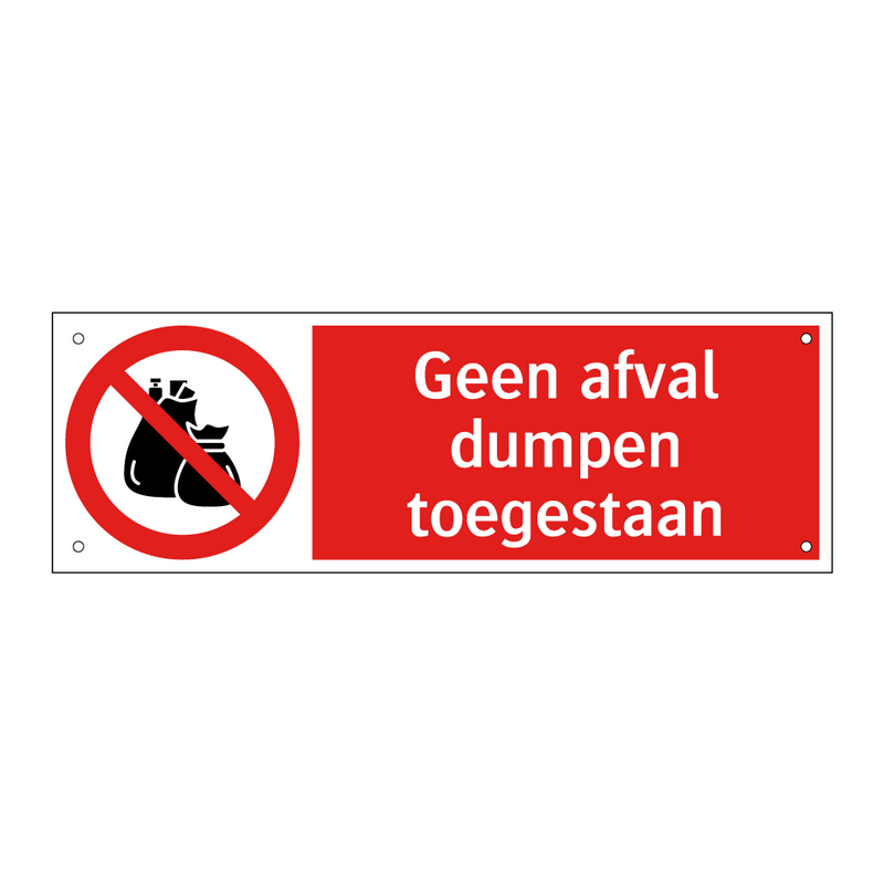 Geen afval dumpen toegestaan
