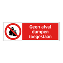 Geen afval dumpen toegestaan