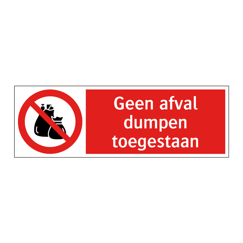 Geen afval dumpen toegestaan