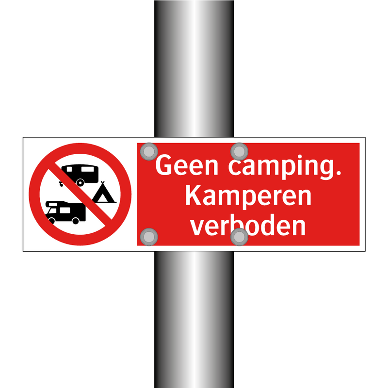 Geen camping. Kamperen verboden