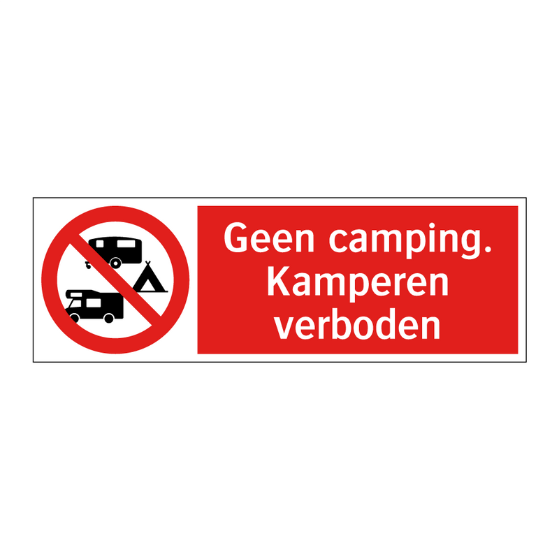 Geen camping. Kamperen verboden