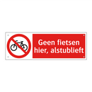 Geen fietsen hier, alstublieft