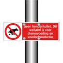 Geen hondentoilet. Dit weiland is voor dierenvoeding en voedselproductie