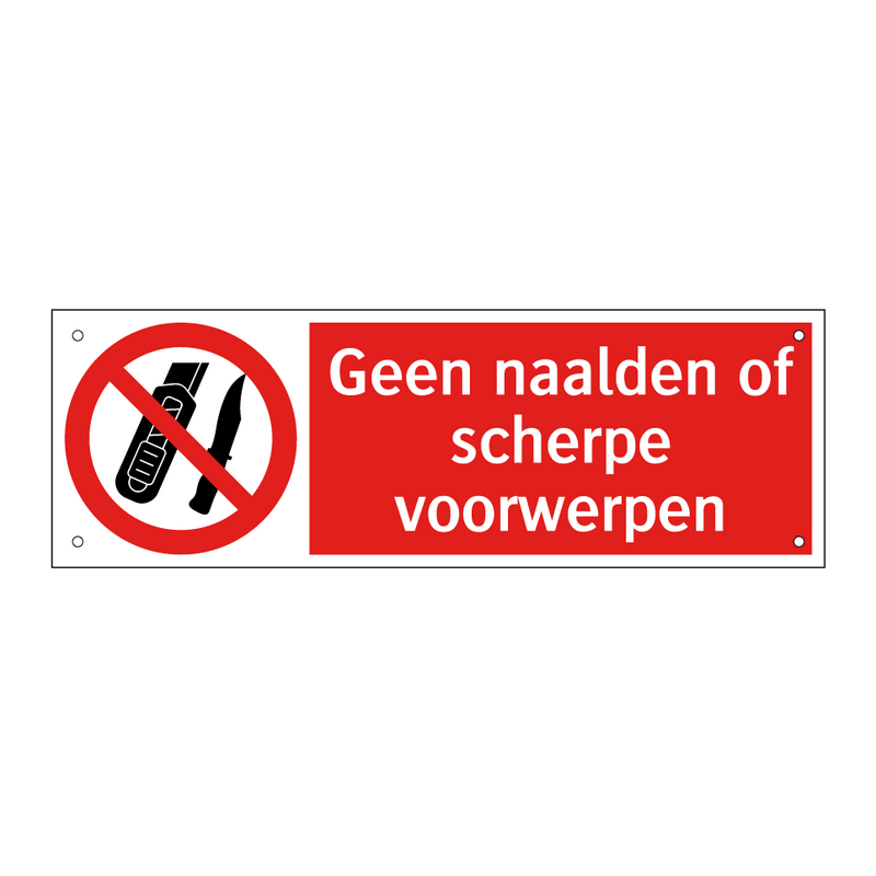 Geen naalden of scherpe voorwerpen