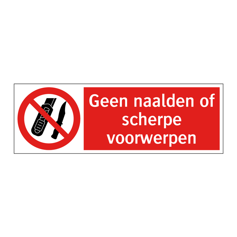 Geen naalden of scherpe voorwerpen