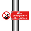 Geen ondergrondse kabels graven