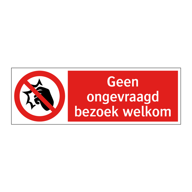 Geen ongevraagd bezoek welkom