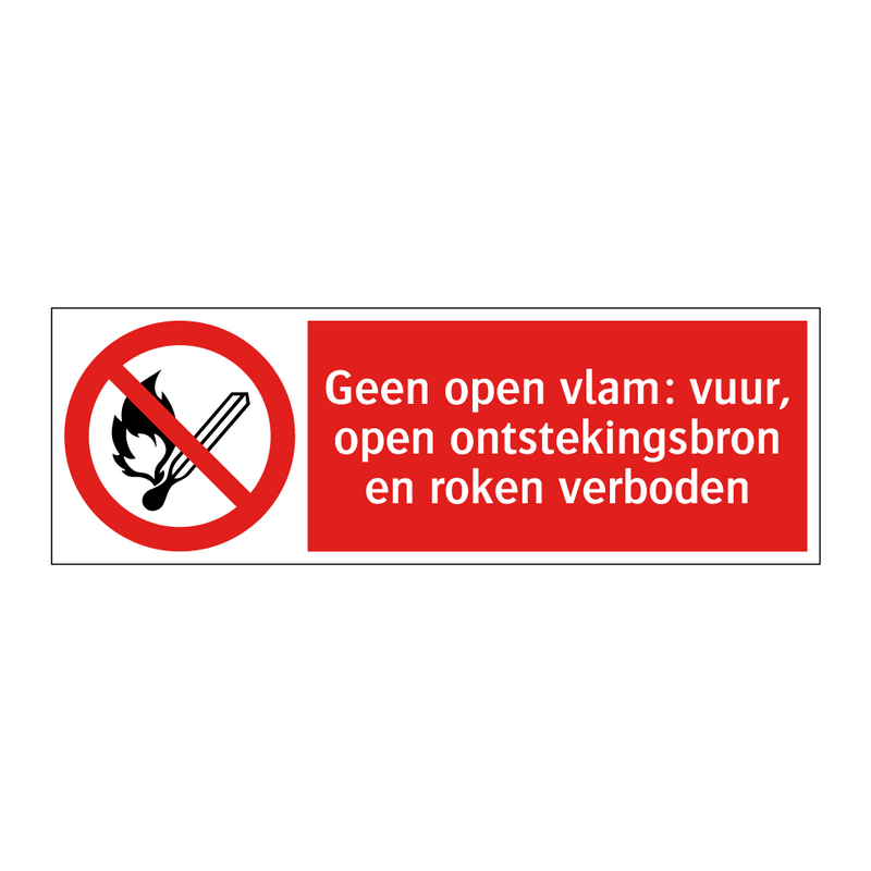 Geen open vlam: vuur, open ontstekingsbron en roken verboden