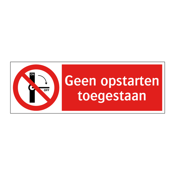 Geen opstarten toegestaan