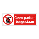 Geen parfum toegestaan