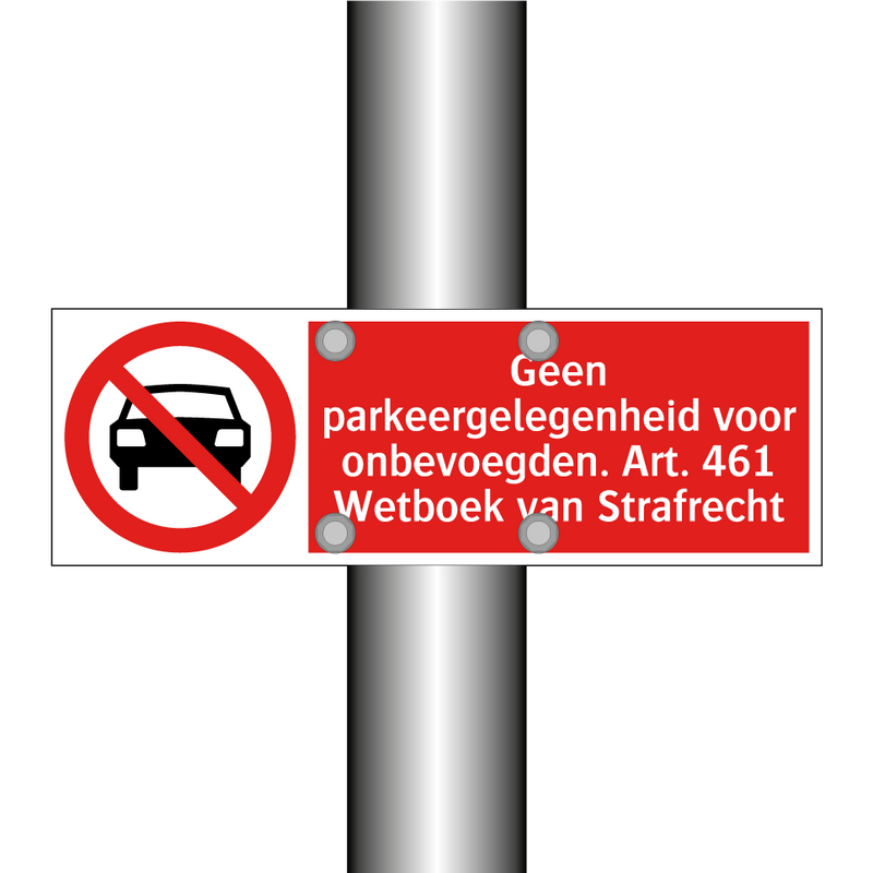 Geen parkeergelegenheid voor onbevoegden. Art. 461 Wetboek van Strafrecht