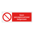 Geen passagiersvervoer toegestaan