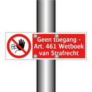 Geen toegang - Art. 461 Wetboek van Strafrecht