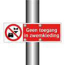 Geen toegang in zwemkleding