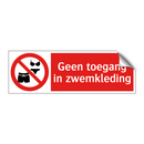 Geen toegang in zwemkleding