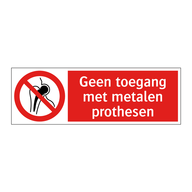 Geen toegang met metalen prothesen