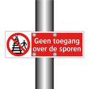 Geen toegang over de sporen