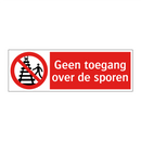 Geen toegang over de sporen