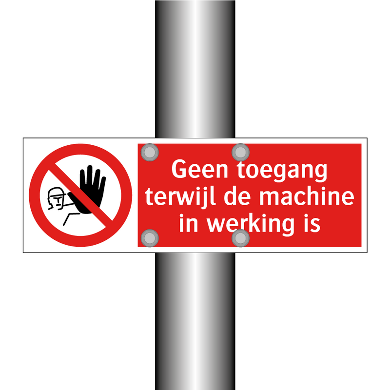 Geen toegang terwijl de machine in werking is