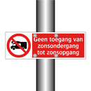 Geen toegang van zonsondergang tot zonsopgang