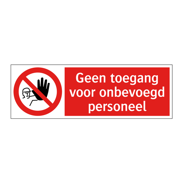 Geen toegang voor onbevoegd personeel