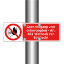 Geen toegang voor onbevoegden - Art. 461 Wetboek van Strafrecht