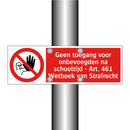 Geen toegang voor onbevoegden na schooltijd - Art. 461 Wetboek van Strafrecht