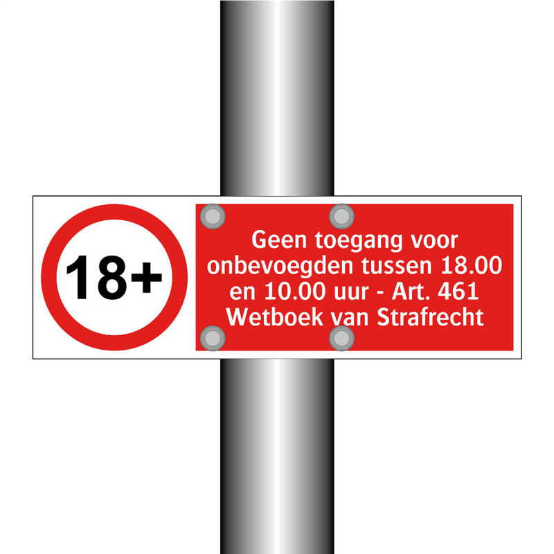 Geen toegang voor onbevoegden tussen 18.00 en 10.00 uur - Art. 461 Wetboek van Strafrecht