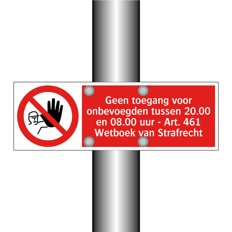 Geen toegang voor onbevoegden tussen 20.00 en 08.00 uur - Art. 461 Wetboek van Strafrecht