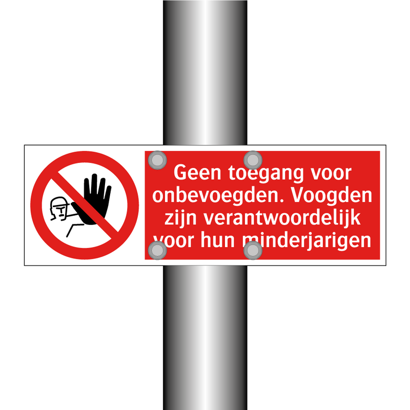 Geen toegang voor onbevoegden. Voogden zijn verantwoordelijk voor hun minderjarigen