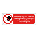 Geen toegang voor personen met ademhalingssymptomen zoals koorts, hoest of kortademigheid