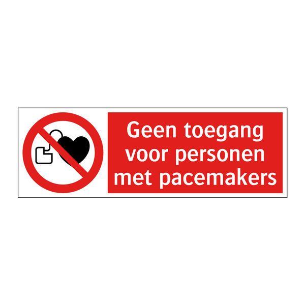 Geen toegang voor personen met pacemakers