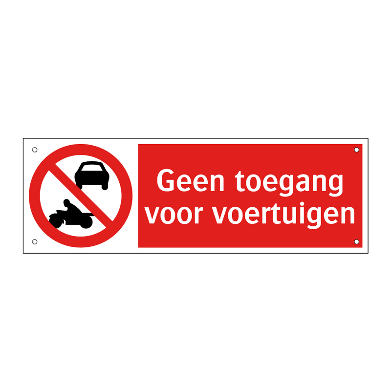 Geen toegang voor voertuigen