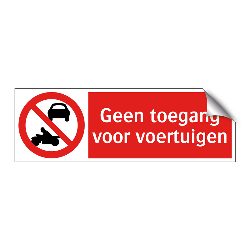 Geen toegang voor voertuigen