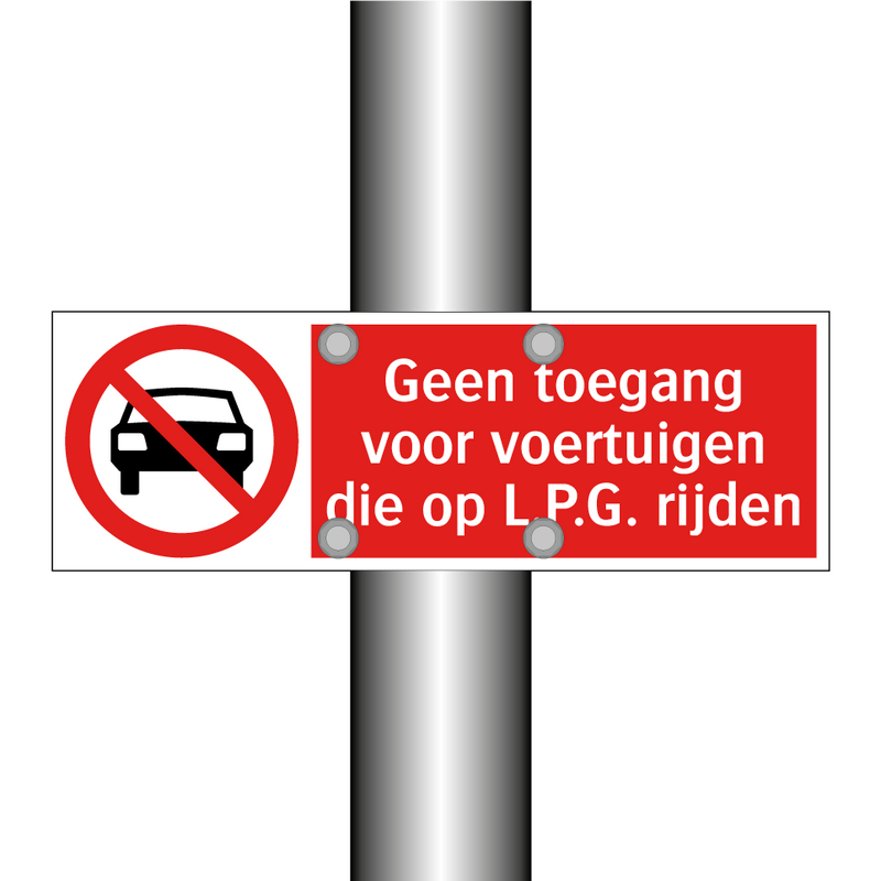 Geen toegang voor voertuigen die op L.P.G. rijden