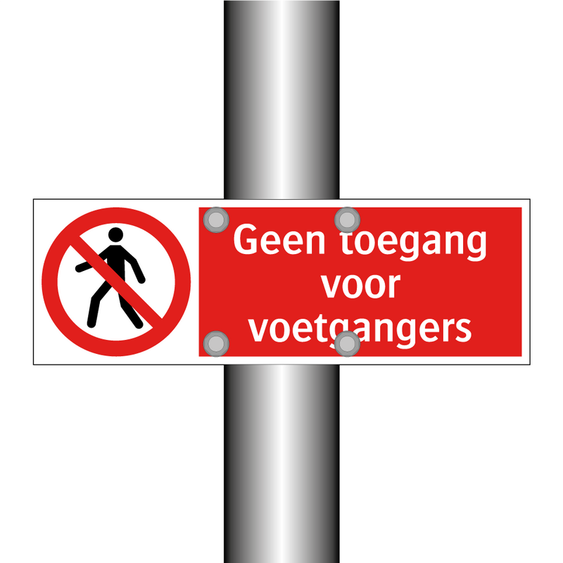 Geen toegang voor voetgangers