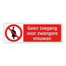Geen toegang voor zwangere vrouwen