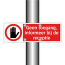 Geen toegang, informeer bij de receptie