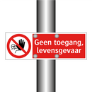 Geen toegang, levensgevaar