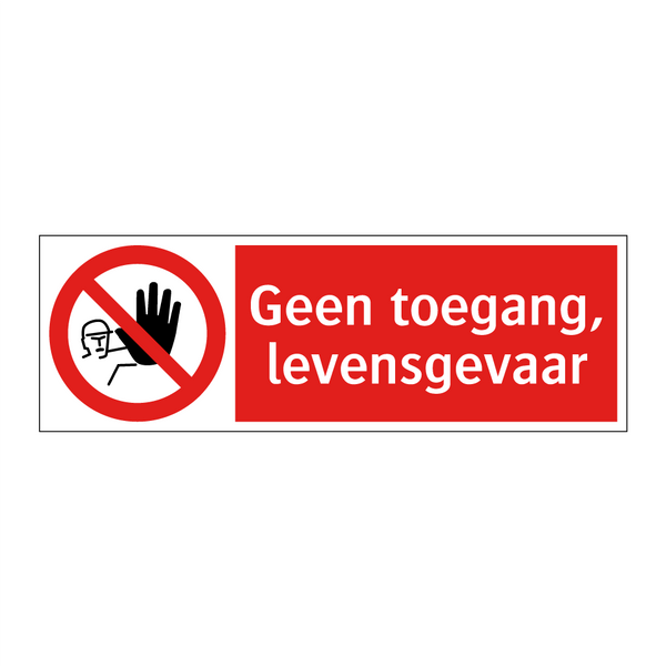 Geen toegang, levensgevaar
