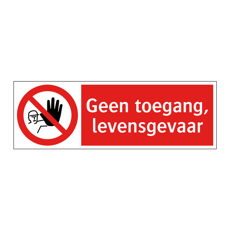 Geen toegang, levensgevaar