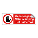Geen toegang: Natuurcamping - Het Polderbos