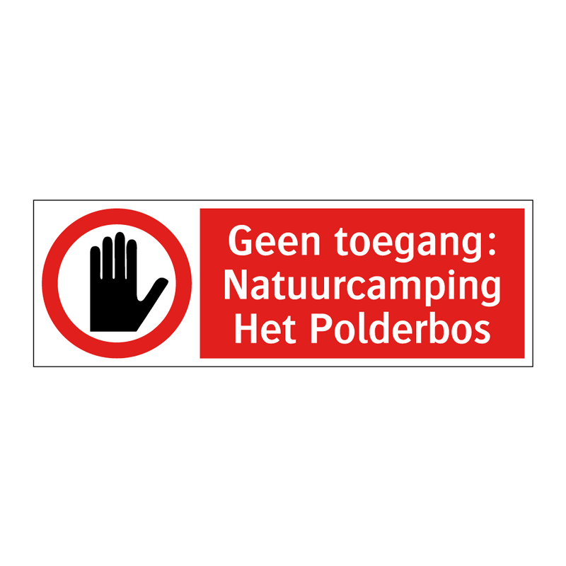 Geen toegang: Natuurcamping - Het Polderbos
