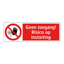 Geen toegang! Risico op instorting
