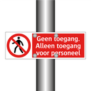 Geen toegang. Alleen toegang voor personeel