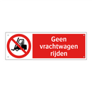 Geen vrachtwagen rijden