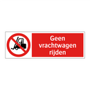 Geen vrachtwagen rijden