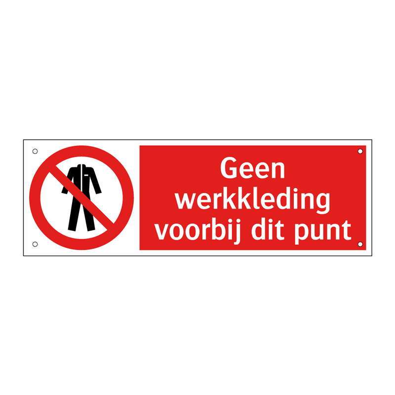 Geen werkkleding voorbij dit punt