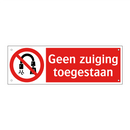 Geen zuiging toegestaan